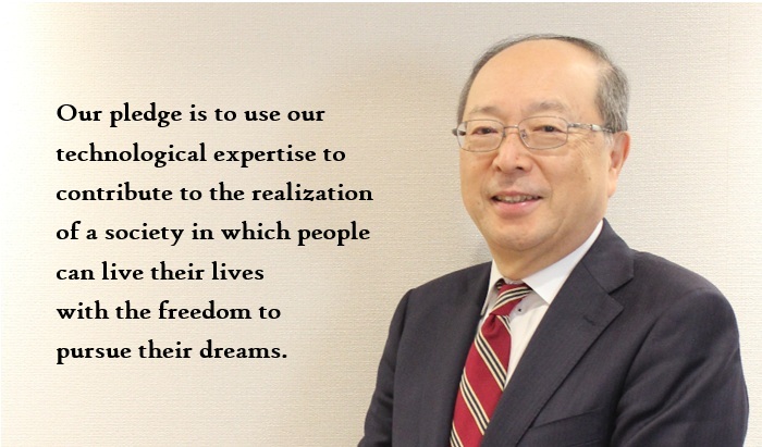 Our pledge is to use our technological expertise to contribute to the realization of a society in which people can live their lives with the freedom to pursue their dreams.spimage